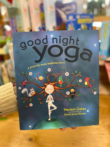 Good Night Yoga - by Miriam Gates