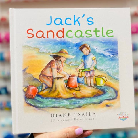 Jack's Sandcastle - A Hardcover Book by Diane Psaila