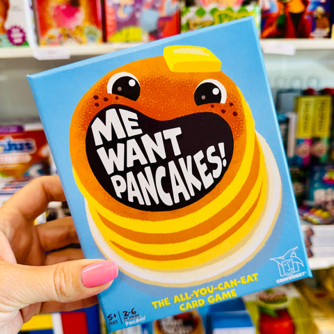Me Want Pancakes