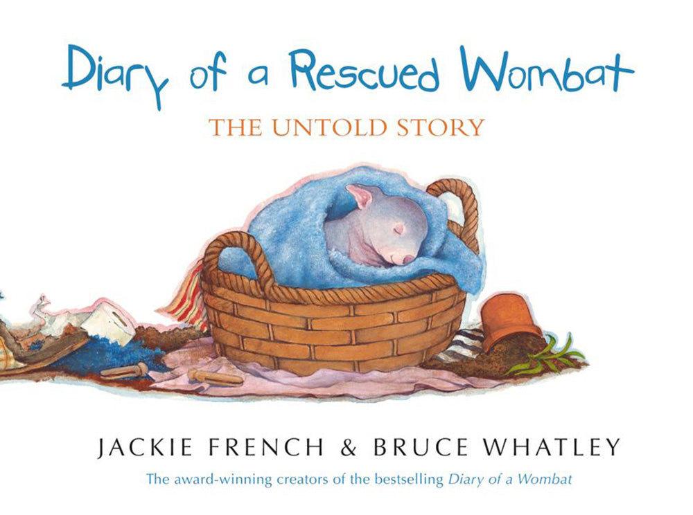 Diary of a Rescued  Wombat -Hardcover
