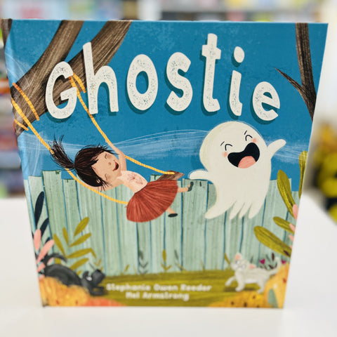 Ghostie - A Hard Cover Book by Stephanie Owen reader & Mel Armstrong
